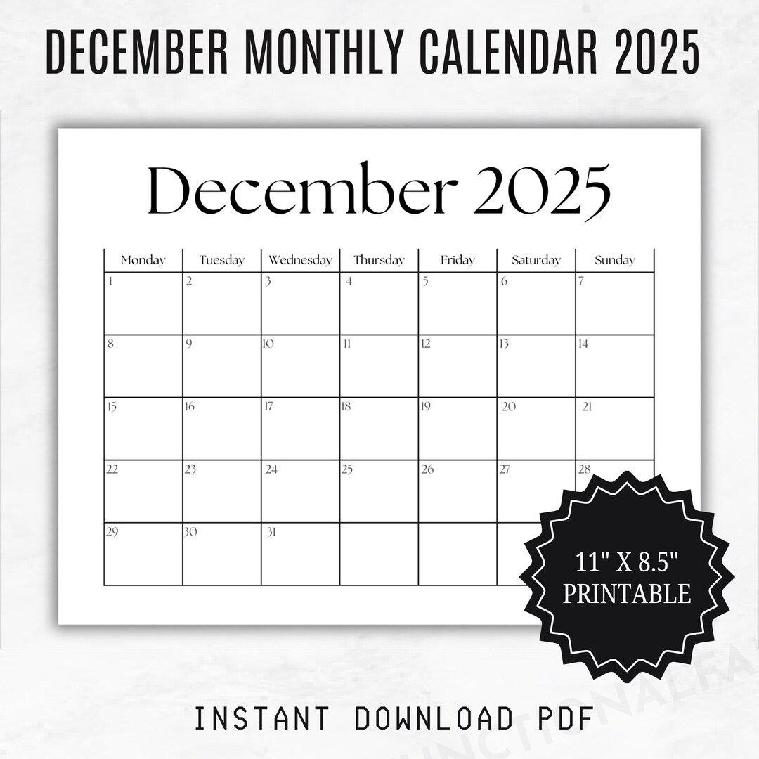 December 2025 Monthly Calendar Printable Dated December 2025 Calendar Page Blank Monthly Calendar 2025 Printable Monday Start Etsy