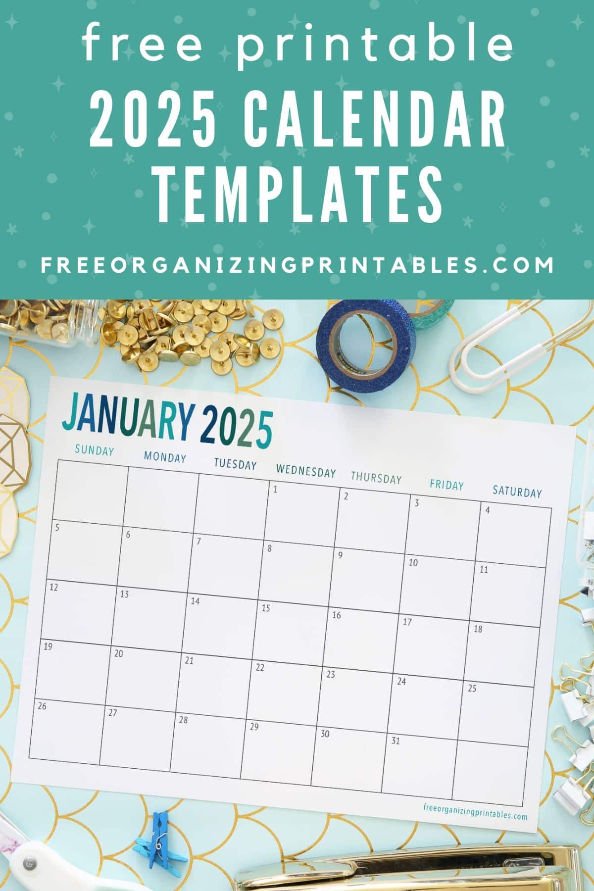 Free Printable Calendar 2025 Free Organizing Printables Free Printable Calendar 2025 Free Organizing Printables
