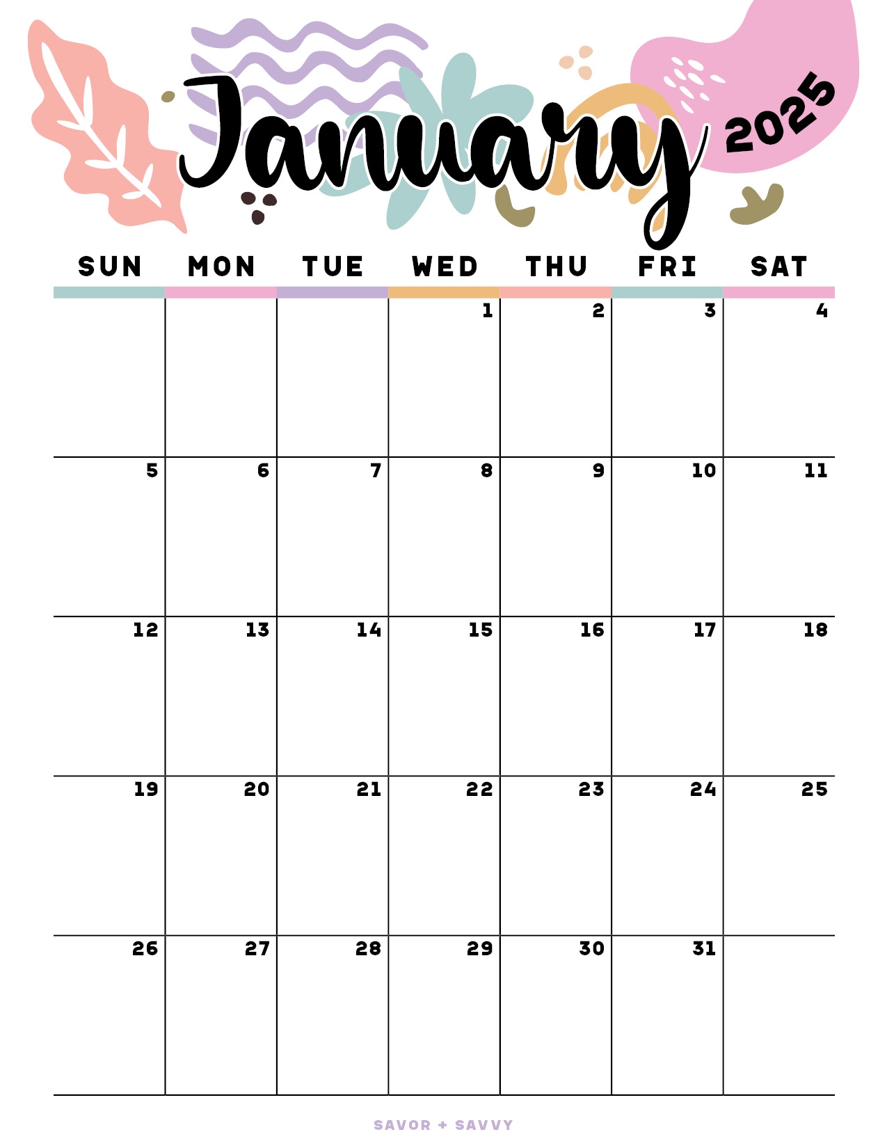 January 2025 Calendar Templates 14 Free Printables Savor Savvy